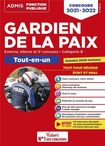 Couverture du livre « Concours gardien de la paix ; catégorie B - admis - tout-en-un - concours externe, interne et 3e voie (édition 2021/2022) » de Francois Lavedan aux éditions Vuibert