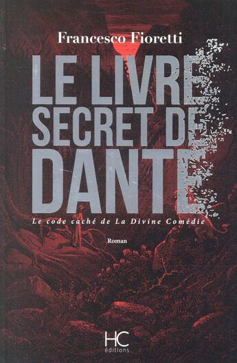 Couverture du livre « Le livre secret de Dante » de Francesco Fioretti aux éditions Herve Chopin