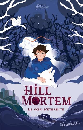 Couverture du livre « Hill Mortem - Le Voeu d'éternité » de Martin Meyronne et Ines Zulianel aux éditions Gulf Stream