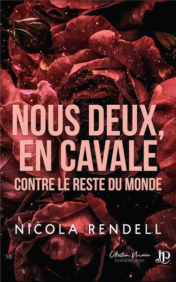 Couverture du livre « Nous deux, en cavale contre le reste du monde » de Nicola Rendell aux éditions Juno Publishing