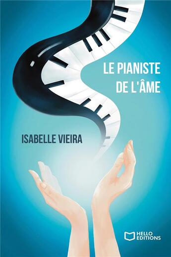 Couverture du livre « Le pianiste de l'âme » de Vieira Isabelle aux éditions Hello Editions