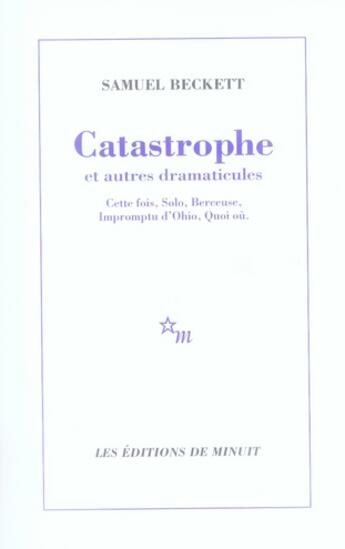 Couverture du livre « Catastrophe et autres dramaticules » de Samuel Beckett aux éditions Minuit