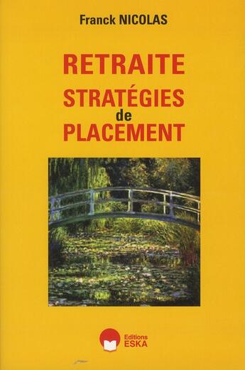 Couverture du livre « Retraites ; stragégies de déplacement » de Franck Nicolas aux éditions Eska