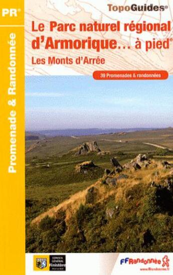 Couverture du livre « Le parc naturel régional d'Armorique à pied ; les monts d'Arrée ; 29 - PR - PN12 » de  aux éditions Ffrp