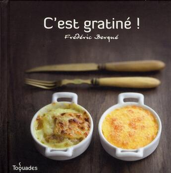 Couverture du livre « C'est gratiné » de Frederic Berque aux éditions First