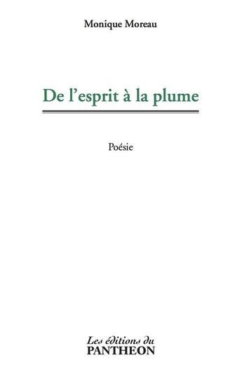 Couverture du livre « De l'esprit à la plume » de  aux éditions Editions Du Panthéon