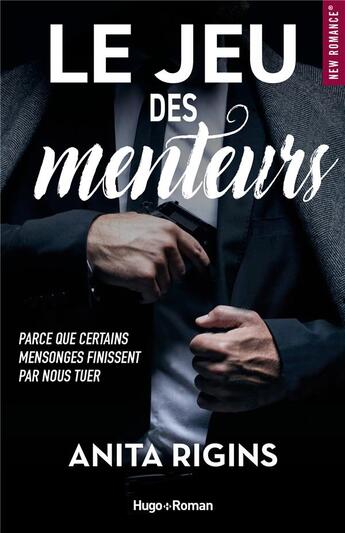 Couverture du livre « Le jeu des menteurs » de Anita Rigins aux éditions Hugo Roman