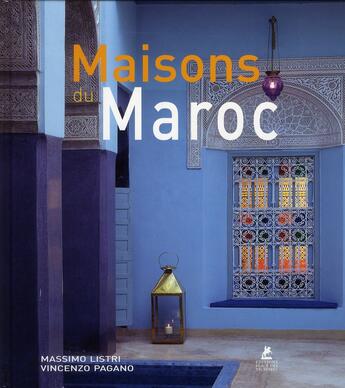 Couverture du livre « Maisons du Maroc » de Massimo Listri et Vincenzo Pagano aux éditions Place Des Victoires