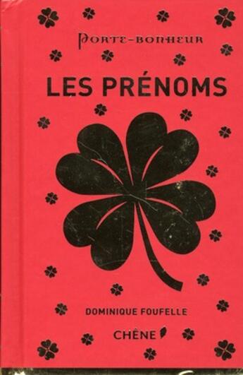 Couverture du livre « Les prénoms » de Dominique Foufelle aux éditions Chene