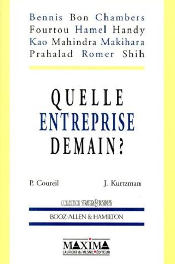 Couverture du livre « Quelle entreprise demain ? » de Pierre Coureil aux éditions Maxima