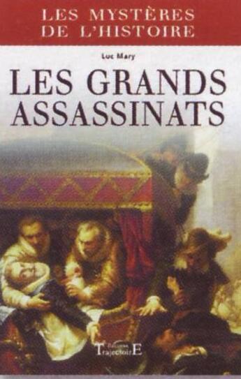 Couverture du livre « Les grands assassinats » de  aux éditions Trajectoire