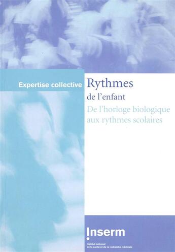 Couverture du livre « Rythmes de l'enfant ; de l'horloge biologique aux rythmes scolaires » de  aux éditions Edp Sciences