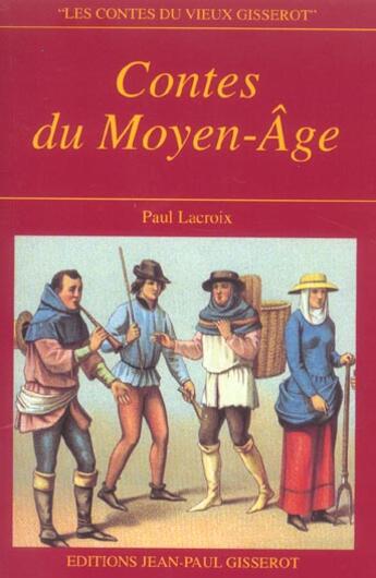 Couverture du livre « Contes du moyen-age » de Paul Lacroix aux éditions Gisserot
