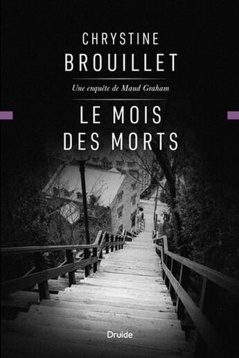 Couverture du livre « Le mois des morts » de Chrystine Brouillet aux éditions Druide