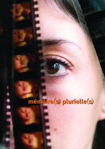 Couverture du livre « Mémoire(s) plurielle(s) » de Claudie Le Bissonnais aux éditions Creaphis