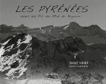 Couverture du livre « Les Pyrénées vues du pic du Midi de Bigorre ; panorama » de Joseph Fittere aux éditions Monhelios