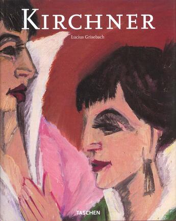 Couverture du livre « Kirchner » de  aux éditions Taschen