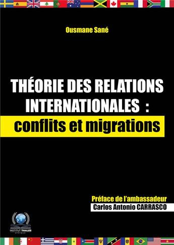 Couverture du livre « Théorie des relations internationales : conflits et migrations » de Ousmane Sane aux éditions Publishroom Factory