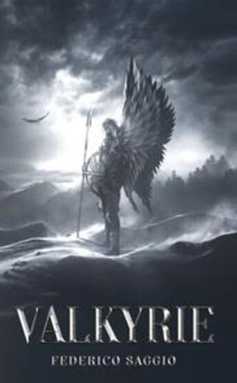 Couverture du livre « Prélude au Ragnarök Tome 3 : Valkyrie » de Federico Saggio aux éditions Editions Cavaliers Seuls