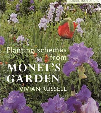 Couverture du livre « Planting schemes from monets garden » de Vivian Russell aux éditions Frances Lincoln