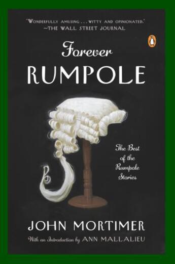 Couverture du livre « Forever Rumpole » de Mallalieu Ann aux éditions Penguin Group Us