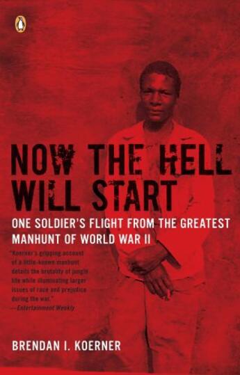 Couverture du livre « Now the Hell Will Start » de Brendan I. Koerner aux éditions Penguin Group Us