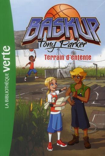 Couverture du livre « Baskup Tony Parker t.6 ; terrain d'entente » de  aux éditions Hachette Jeunesse