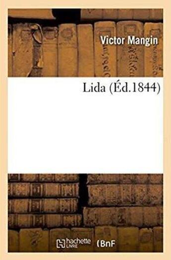 Couverture du livre « Lida » de Mangin Victor aux éditions Hachette Bnf