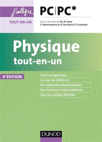 Couverture du livre « Physique tout-en-un PC-PC* (4e édition) » de Bernard Salamito et Marie-Noelle Sanz et Dominiqiue Chardon et Francois Vandenbrouck aux éditions Dunod