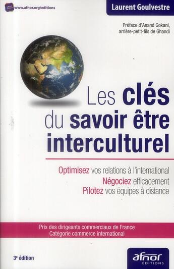 Couverture du livre « Les clés du savoir être interculturel » de Laurent Goulvestre aux éditions Afnor