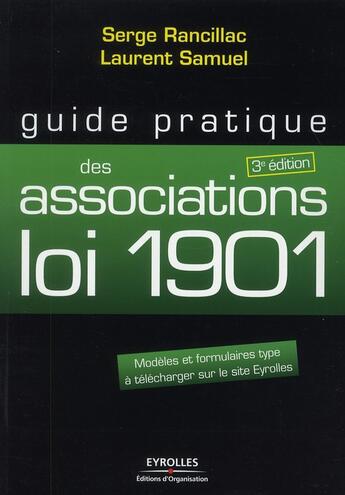 Couverture du livre « Associations loi 1901 » de Laurent Samuel aux éditions Organisation