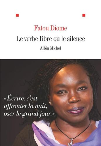 Couverture du livre « Le verbe libre ou le silence » de Fatou Diome aux éditions Albin Michel