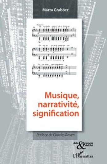 Couverture du livre « Musique narrativite signification » de Marta Grabocz aux éditions L'harmattan