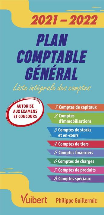 Couverture du livre « Fast & curious : plan comptable général ; liste intégrale des comptes (édition 2021/2022) » de Philippe Guillermic aux éditions Vuibert