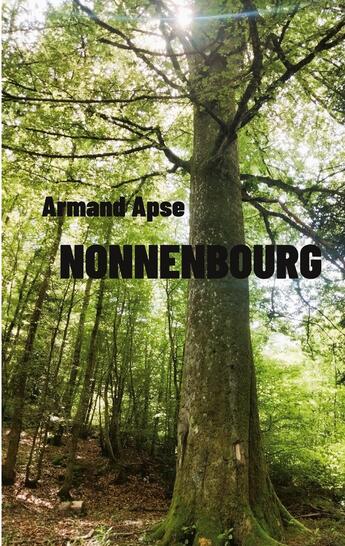 Couverture du livre « Nonnenbourg » de Armand Apse aux éditions Books On Demand