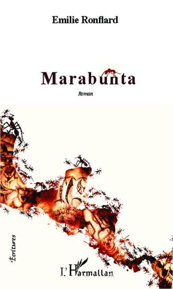 Couverture du livre « Marabunta » de Emilie Ronflard aux éditions L'harmattan