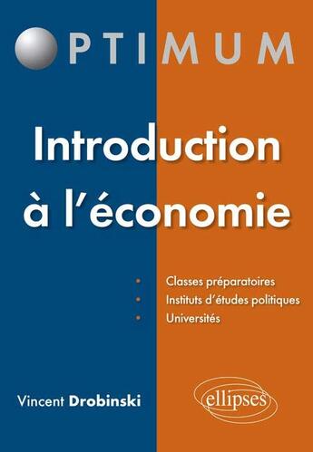 Couverture du livre « Introduction a l economie » de Drobinski Vincent aux éditions Ellipses