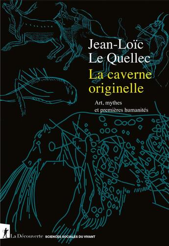 Couverture du livre « La caverne originelle » de Jean-Loïc Le Quellec aux éditions La Decouverte