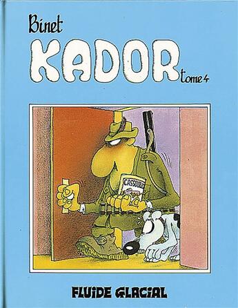 Couverture du livre « Kador Tome 4 » de Binet aux éditions Fluide Glacial