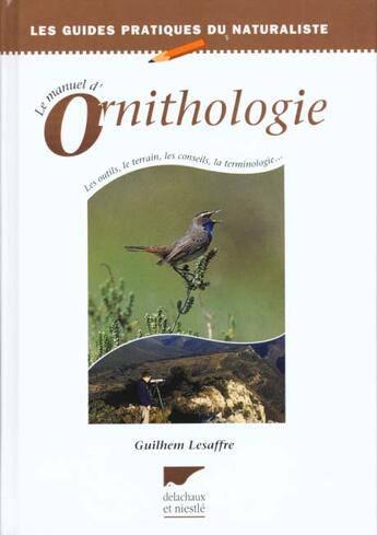 Couverture du livre « Manuel D'Ornithologie » de Guilhem Lesaffre aux éditions Delachaux & Niestle