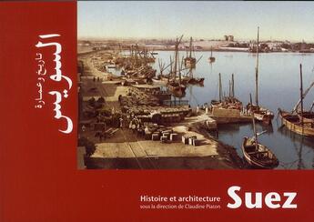 Couverture du livre « Suez histoire et architecture » de Piaton C aux éditions Ifao