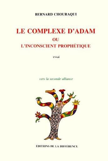 Couverture du livre « Le complexe d'adam » de Chouraqui Bernard aux éditions La Difference