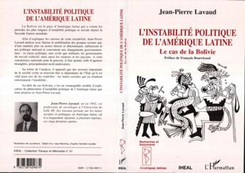 Couverture du livre « L'instabilité politique de l'Amérique latine ; le cas de la Bolivie » de Jean-Pierre Lavaud aux éditions L'harmattan