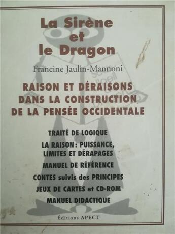 Couverture du livre « La sirène et le dragon ; coffret 6 volumes ; Raison et déraisons dans la construction de la pensée occidentale » de Francine Jaulin-Mannoni aux éditions L'harmattan