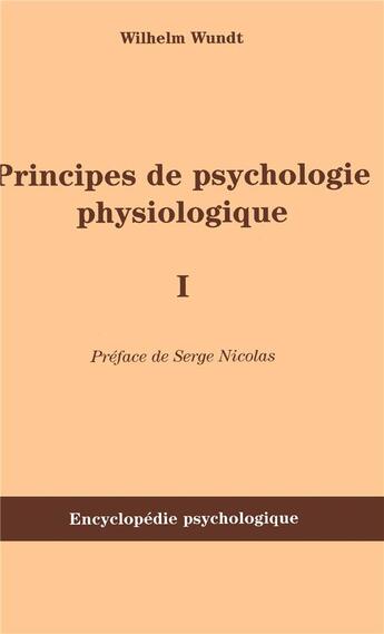 Couverture du livre « Principes de psychologie physiologique » de Wilhelm Wundt aux éditions L'harmattan