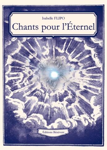 Couverture du livre « Chants pour l'éternel » de Isabelle Flipo aux éditions Benevent