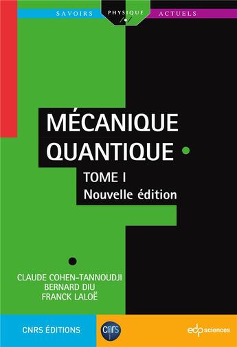 Couverture du livre « Mécanique quantique t.1 (2e édition) » de Bernard Diu et Franck Laloe et Claude Cohen-Tannoudji aux éditions Edp Sciences
