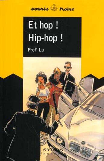 Couverture du livre « Hop Hip Hop » de Lucio Mad aux éditions Syros