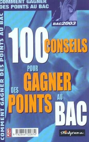 Couverture du livre « 100 conseils pour gagner des points au bac » de  aux éditions Studyrama