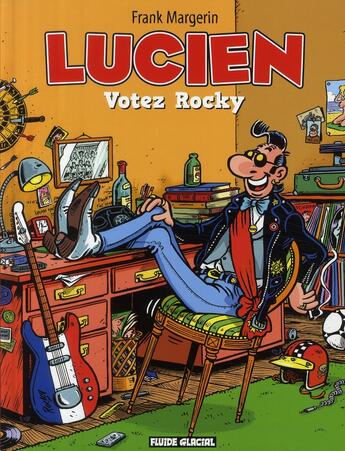 Couverture du livre « Lucien t.1 ; votez Rocky » de Frank Margerin aux éditions Fluide Glacial